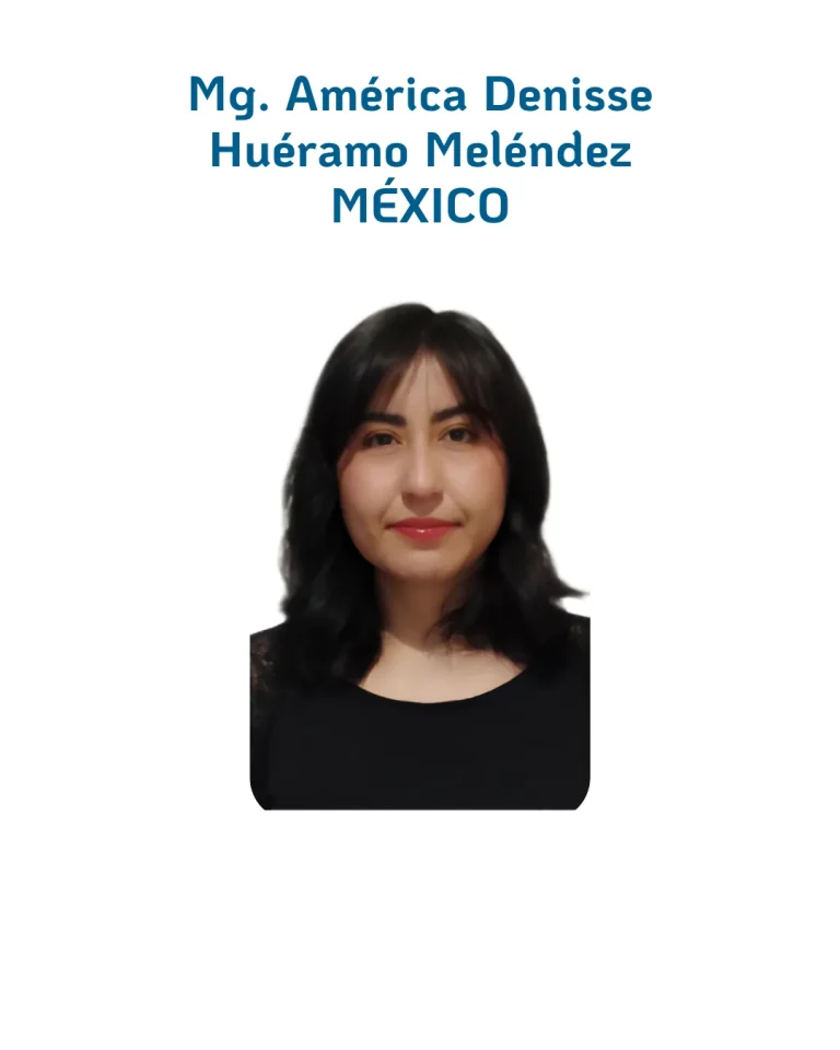 Mg. América Denisse Huéramo Meléndez
